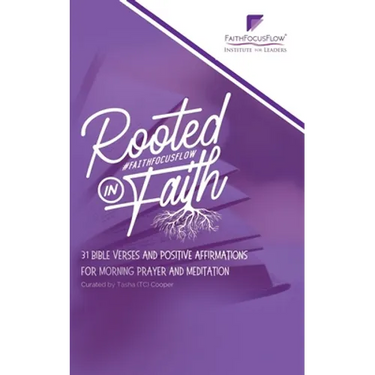 Rooted in Faith: 31 Bible Verses and Positive Affirmations to Start Your Morning