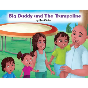 Big Daddy and The Trampoline