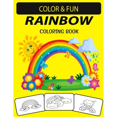 Rainbow Coloring Book: New and Expanded Edition Unique Designs Rainbow Coloring Book for Kids, Preschoolers & Adults