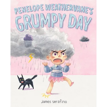 Penelope Weathervane's Grumpy Day