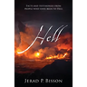 Hell: Facts and testimonies from people who have been to Hell