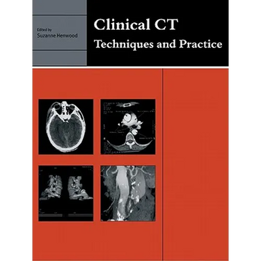 Clinical CT: Techniques and Practice