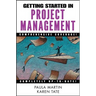 Getting Started in Project Management