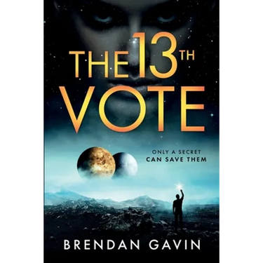 The 13th Vote: Only a Secret Can Save Them.