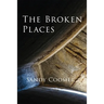 The Broken Places