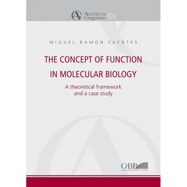 The Concept of Function in Molecular Biology: A Theoretical Framework and a Case Study