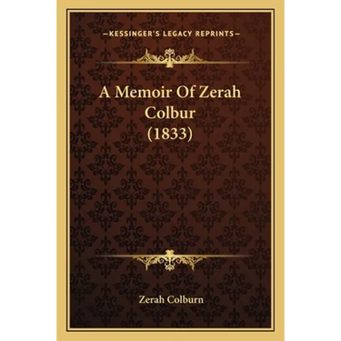 A Memoir Of Zerah Colbur (1833)