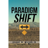 Paradigm Shift: Building a Foundation of Church Leadership from the Inside Out