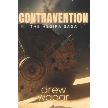 Hegira: Contravention: (Book 1)