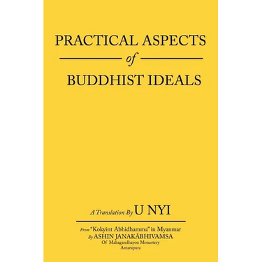 Practical Aspects of Buddhist Ideals