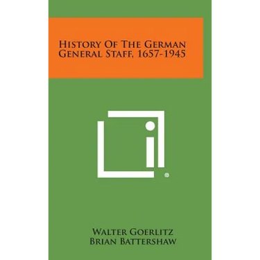 History of the German General Staff, 1657-1945