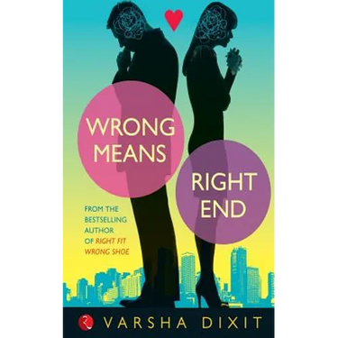 Wrong Means Right End
