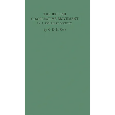 The British Cooperative Movement in a Socialist Society