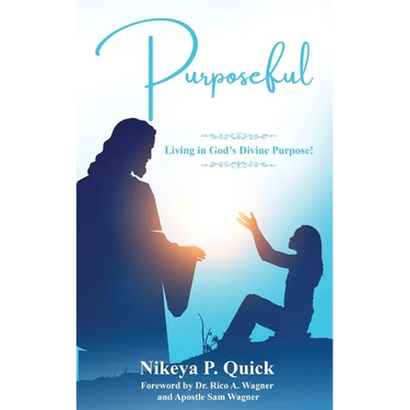Purposeful: Living in God's Divine Purpose!