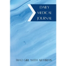 Daily Medical Journal: That Girl With Arthritis