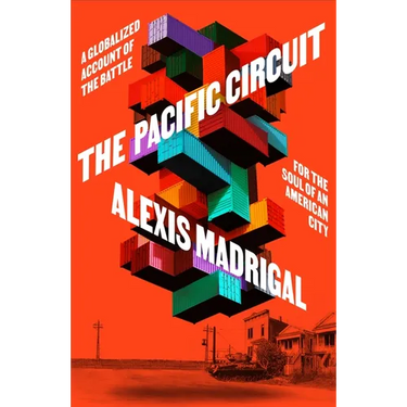 The Pacific Circuit: A Globalized Account of the Battle for the Soul of an American City