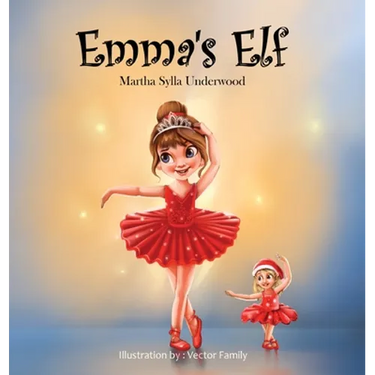 Emma's Elf: A book about managing emotions for girls