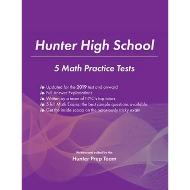 Hunter High School: 5 Math Practice Tests