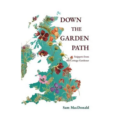 Down the Garden Path: Snippets from the Cottage Gardener