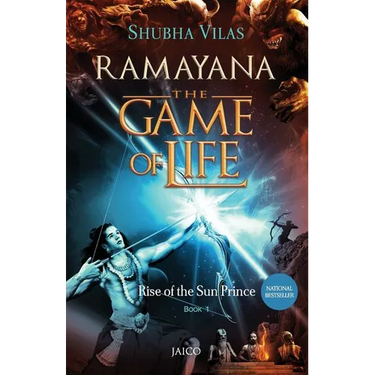 Ramayana: The Game of Life - Book 1 - Rise of the Sun Prince