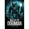 Night Of The Dogman: Vengeance