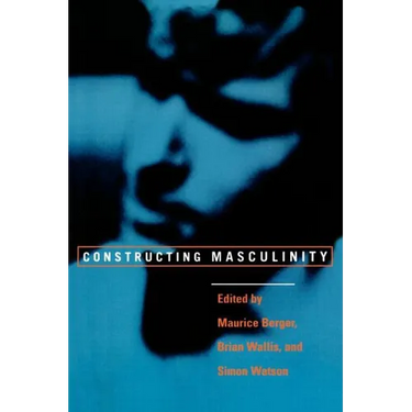 Constructing Masculinity