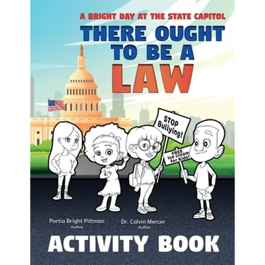 There Ought to Be a Law (Activity Book); A Bright Day at the State Capitol