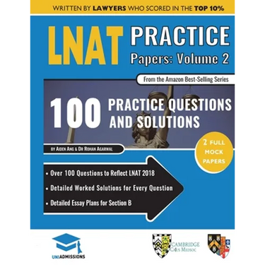 LNAT Practice Papers Volume Two: 2 Full Mock Papers, 100 Questions in the style of the LNAT, Detailed Worked Solutions, Law National Aptitude Test, Un