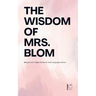 The Wisdom of Mrs. Blom: Bilingual Dutch-English Stories for Dutch Language Learners