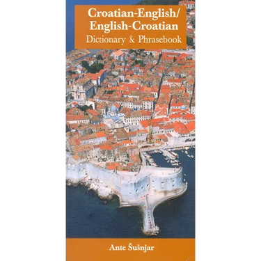 Croatian-English/English-Croatian Dictionary & Phrasebook