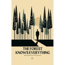 The Forest Knows Everything: Bilingual Swedish-English Short Stories for Swedish Language Learners