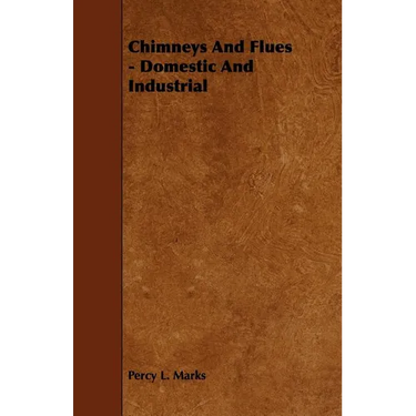 Chimneys And Flues - Domestic And Industrial