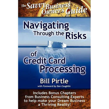 Navigating Through the Risks of Credit Card Processing