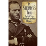 On Sherman's Trail: The Civil War's North Carolina Climax