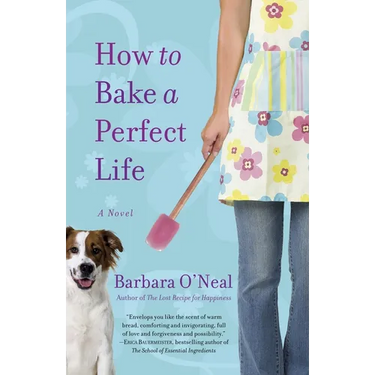 How to Bake a Perfect Life