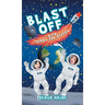Blast Off with Gabby and Maddox