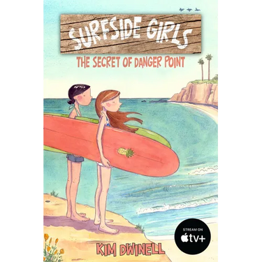 Surfside Girls: The Secret of Danger Point