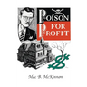 Poison For Profit