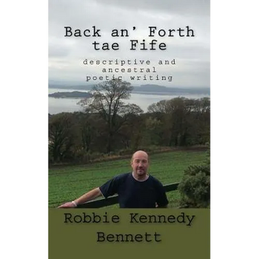 Back an' Forth tae Fife: descriptive and ancestral poetic writing