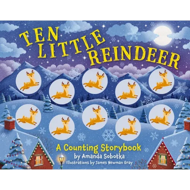 Ten Little Reindeer: A Magical Counting Storybook