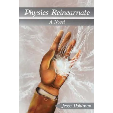 Physics Reincarnate