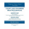 California Northern District Bankruptcy Court and Chambers Practice Manual