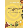 Stories My Father Told Me