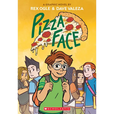 Pizza Face: A Graphic Novel (Four Eyes #2)