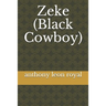 Zeke (Black Cowboy)