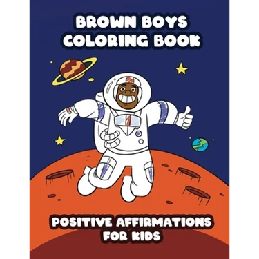 Brown Boys Coloring Book: Positive Affirmations for Kids