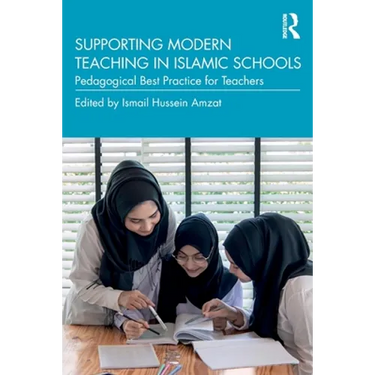 Supporting Modern Teaching in Islamic Schools: Pedagogical Best Practice for Teachers