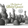 The Garden of Abdul Gasazi: A Caldecott Honor Award Winner