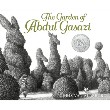 The Garden of Abdul Gasazi: A Caldecott Honor Award Winner