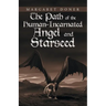 The Path of the Human-Incarnated Angel and Starseed